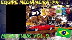 play Mega Funk electrizant Volumul 9: Echipa lui Medianeira lansează imnuri clasice
